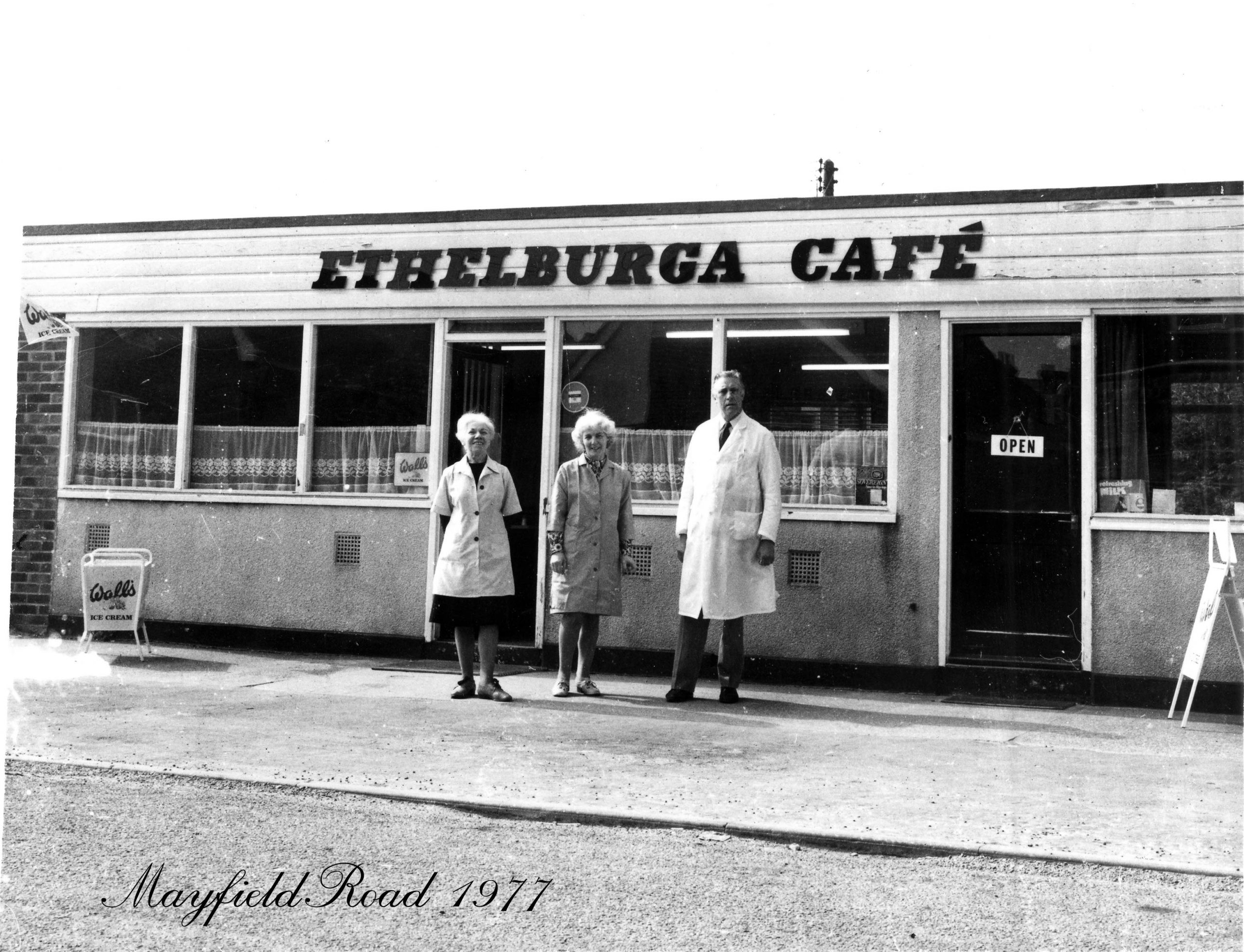 Ethelburga Cafe 1977, Mayfield Rd